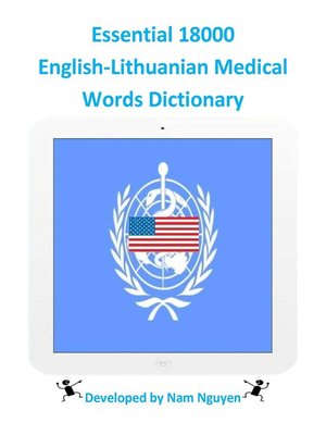 cover image of Essential 18000 English-Lithuanian Medical Words Dictionary